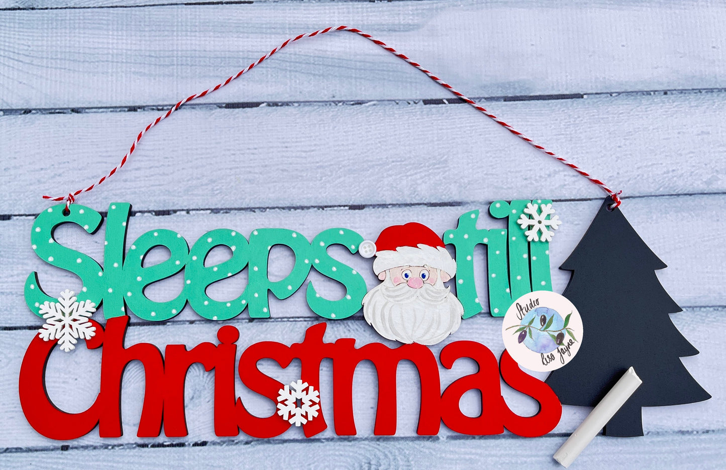 Sleeps Till Christmas Hand Painted Sign