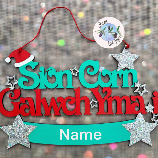 Sion Corn Galwch I Yma I …| Santa Stop Here For… Welsh sign