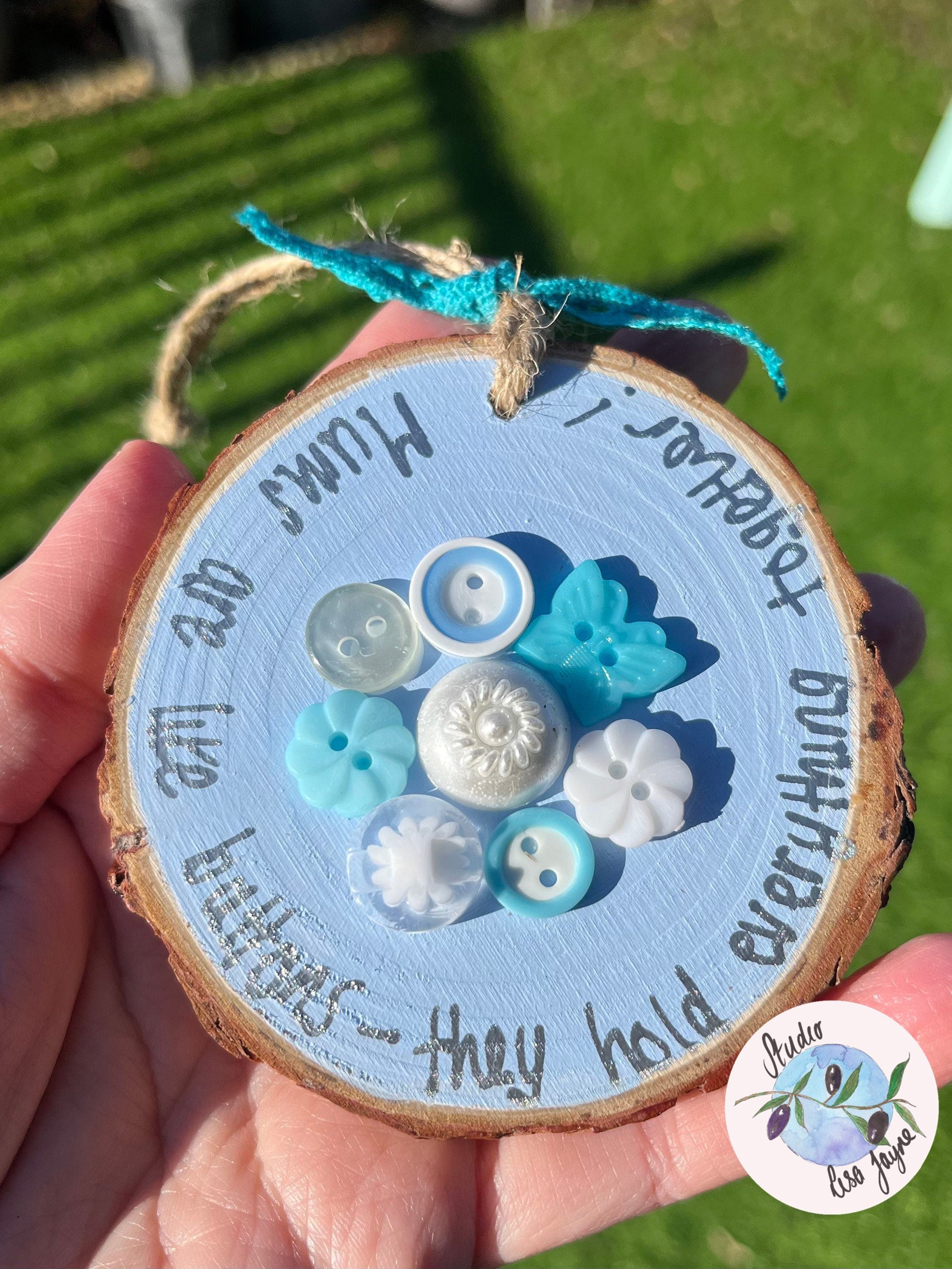 Mums Are Like Buttons Hanging Decor