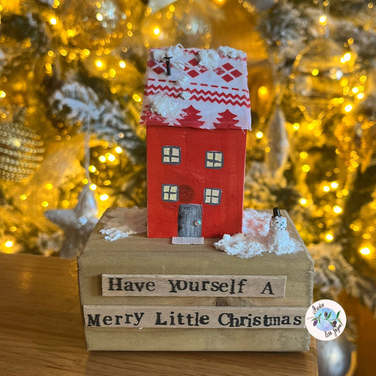 Rustic Style Christmas House ‘Have Yourself a Merry Little Christmas’