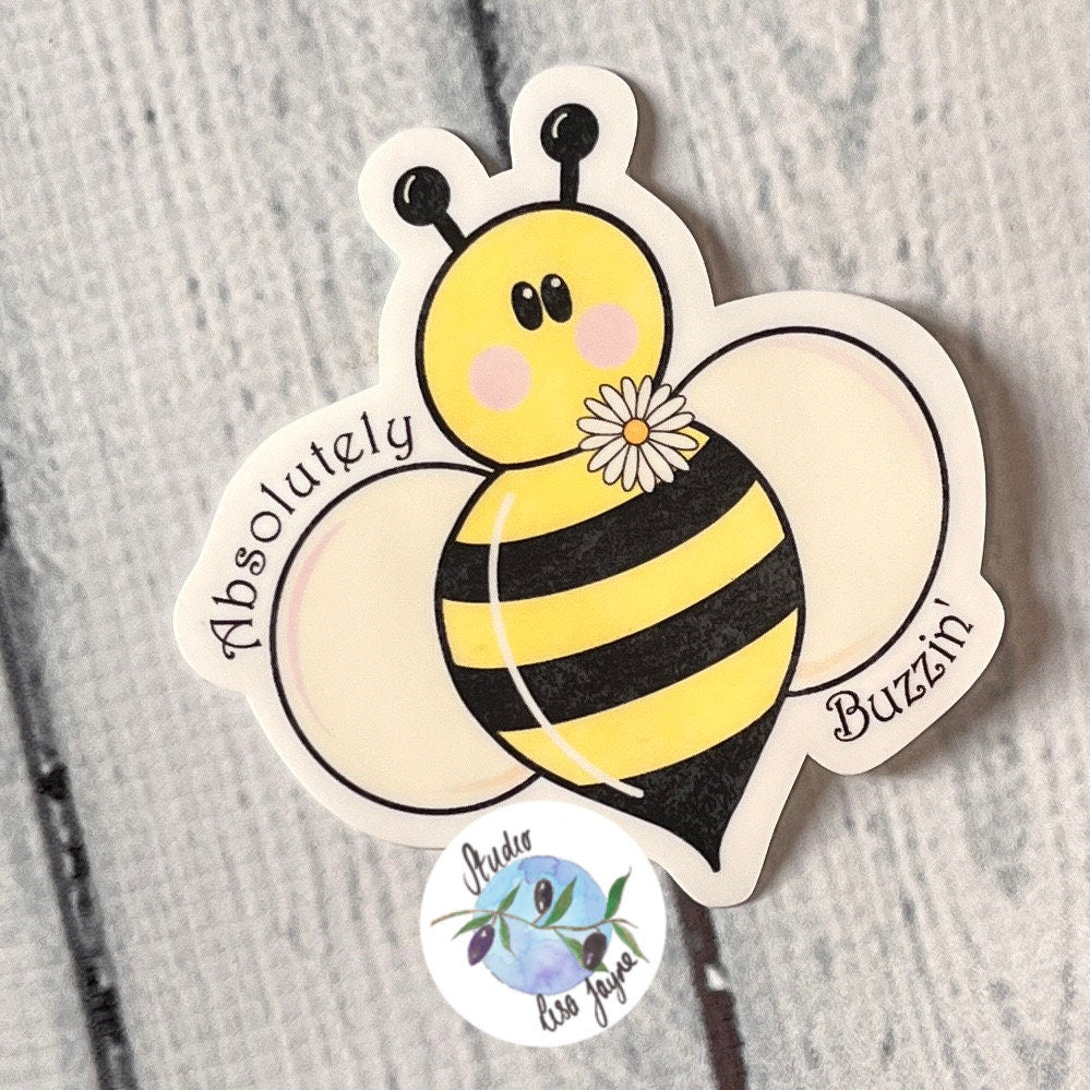 Bee Vinyl Sticker Absolutely Buzzin’