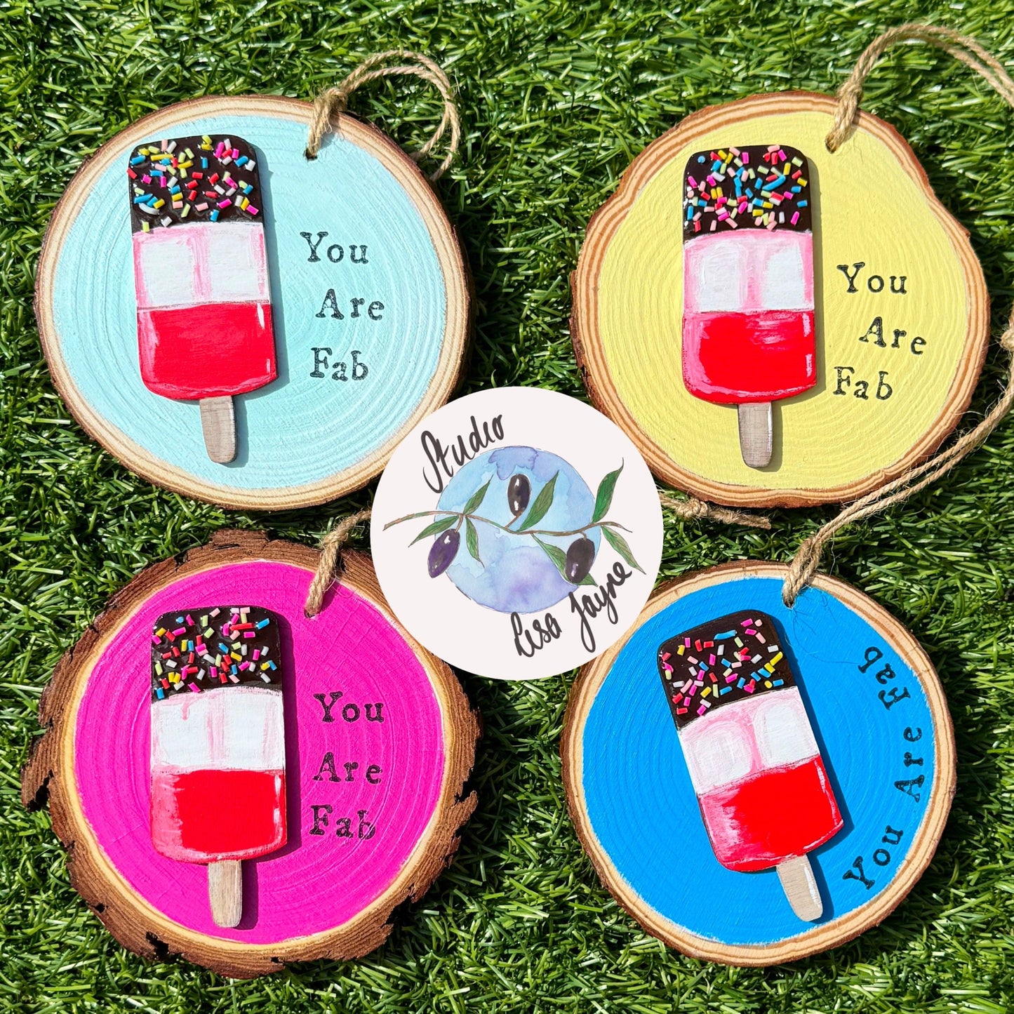 You Are Fab Hand Painted Hanging Log Slice Home Decor Gift