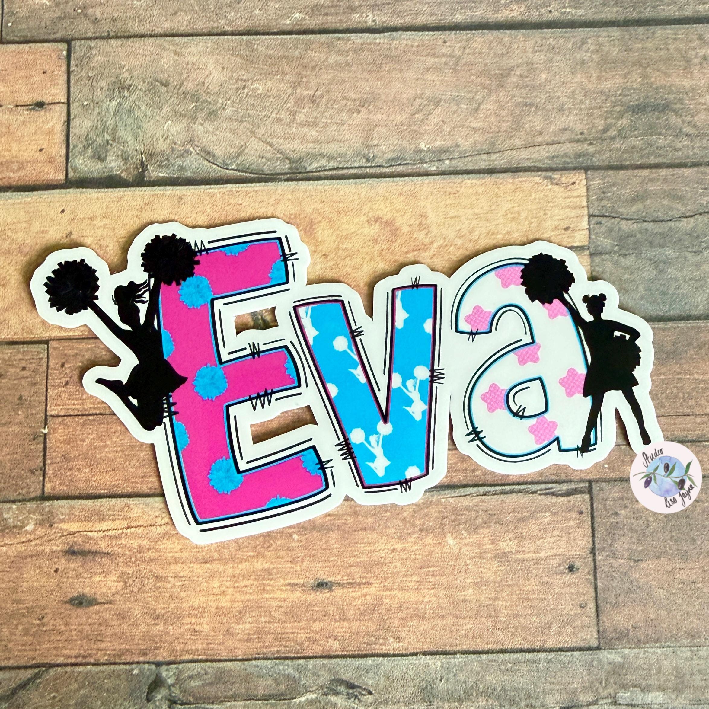 Cheerleader Name Sticker Label - Eve sticker on a wood surface